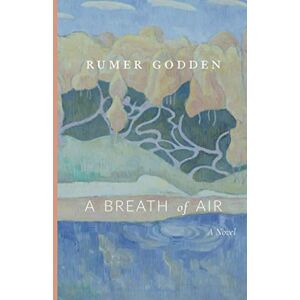 Godden, Rumer A Breath of Air Godden, Rumer A Breath of Air