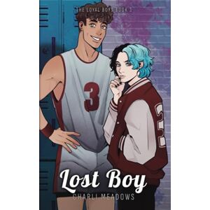 Meadows, Charli Lost Boy: Special Edition (The Loyal Boys) Meadows, Charli Lost Boy: Special Edition (The Loyal Boys)
