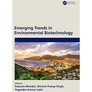 CRC Press Emerging Trends in Environmental Biotechnology CRC Press Emerging Trends in Environmental Biotechnology