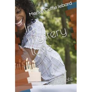 Cuffie lebard, Merlyn In mystery love: It’s not to late Cuffie lebard, Merlyn In mystery love: It’s not to late