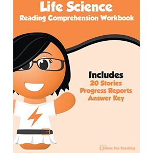 Have Fun Teaching Life Science Reading Comprehension Workbook Have Fun Teaching Life Science Reading Comprehension Workbook