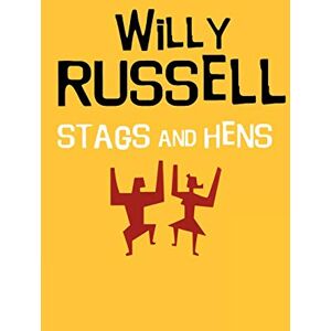 Willy Russell Stags And Hens (Modern Classics) Willy Russell Stags And Hens (Modern Classics)