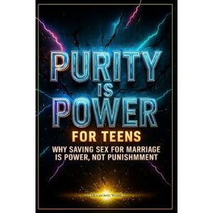 Wins, Diamond Purity Is Power: Why Saving Sex for Marriage Is Strength, Not Punishment — A Faith-Based Book for Teen Girls & Boys to Discover Self-Respect, Self-Control, and God’s Timing in a Culture of Pressure Wins, Diamond Purity Is Power: Why Saving Sex for Marriage Is Strength, Not Punishment — A Faith-Based Book for Teen Girls & Boys to Discover Self-Respect, Self-Control, and God’s Timing in a Culture of Pressure