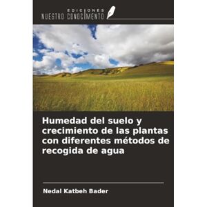 Katbeh Bader, Nedal Humedad del suelo y crecimiento de las plantas con diferentes métodos de recogida de agua Katbeh Bader, Nedal Humedad del suelo y crecimiento de las plantas con diferentes métodos de recogida de agua