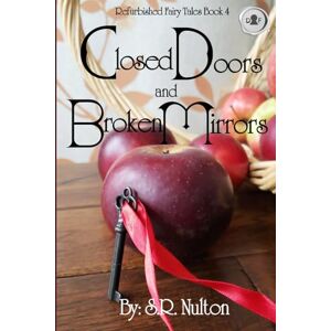 Nulton, S.R. Closed Doors and Broken Mirrors: Dyslexic-Friendly Edition: 6 (Dyslexic-Friendly Editions) Nulton, S.R. Closed Doors and Broken Mirrors: Dyslexic-Friendly Edition: 6 (Dyslexic-Friendly Editions)
