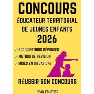 Foustier, Dean Concours Éducateur territorial de jeunes enfants 2026: 400 questions réponses pour réussir, Catégorie A Foustier, Dean Concours Éducateur territorial de jeunes enfants 2026: 400 questions réponses pour réussir, Catégorie A