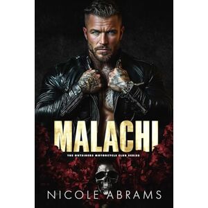 Abrams, Nicole Malachi: An Enemies to Lovers MC Romance (The Outsiders Motorcycle Club Series) Abrams, Nicole Malachi: An Enemies to Lovers MC Romance (The Outsiders Motorcycle Club Series)