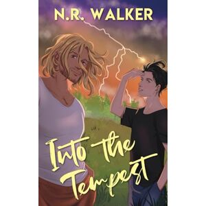 Walker, N.R. Into the Tempest Alternative Cover: The Storm Boys Series Book Two: 2 Walker, N.R. Into the Tempest Alternative Cover: The Storm Boys Series Book Two: 2