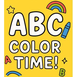DESIGN, FUNiLIAS ABC COLOR TIME!: A Fun A–Z Coloring Book for Toddlers & Preschool Kids DESIGN, FUNiLIAS ABC COLOR TIME!: A Fun A–Z Coloring Book for Toddlers & Preschool Kids