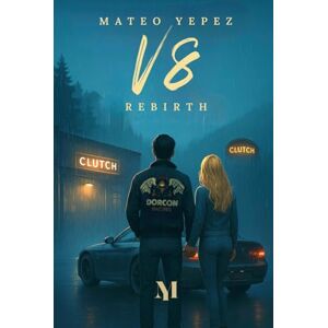 Yepez, Mateo V8 Rebirth: Er hat seine Vergangenheit verloren. Doch was in ihm steckt, ist unaufhaltbar. Yepez, Mateo V8 Rebirth: Er hat seine Vergangenheit verloren. Doch was in ihm steckt, ist unaufhaltbar.
