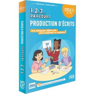 Denmat, Chloé 1,2,3 Parcours Production d'écrits CE: Une pédagogie différenciée pour progresser en confiance ! Denmat, Chloé 1,2,3 Parcours Production d'écrits CE: Une pédagogie différenciée pour progresser en confiance !