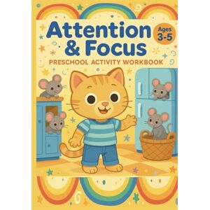 Dova, Pola Attention & Focus Preschool Activity Workbook: Fun Mazes, Matching Games, and Puzzles for Kids Ages 3–5 Dova, Pola Attention & Focus Preschool Activity Workbook: Fun Mazes, Matching Games, and Puzzles for Kids Ages 3–5