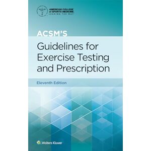 Liguori ACSM's Guidelines for Exercise Testing and Prescription (American College of Sports Medicine) (Lippincott Connect-ACSM) Liguori ACSM's Guidelines for Exercise Testing and Prescription (American College of Sports Medicine) (Lippincott Connect-ACSM)