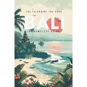 Maurer, Magnus Georg BALI: The Complete Travel Guide (2026): Essential Travel Tips, Must-See Places and What’s Overcrowded and What’s Still Worth Visiting in 2026 Maurer, Magnus Georg BALI: The Complete Travel Guide (2026): Essential Travel Tips, Must-See Places and What’s Overcrowded and What’s Still Worth Visiting in 2026
