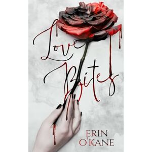 O'Kane, Erin Love Bites O'Kane, Erin Love Bites