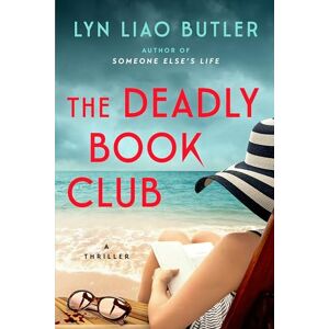 Lyn Liao Butler The Deadly Book Club: A Thriller Lyn Liao Butler The Deadly Book Club: A Thriller