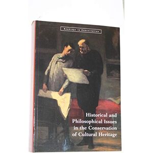 Price, . Historical and Philosophical Issues in the Conservation of Cultural Heritage (Readings in Conservation) (Getty Publications –) Price, . Historical and Philosophical Issues in the Conservation of Cultural Heritage (Readings in Conservation) (Getty Publications –)