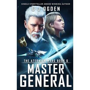 Ogden, G J Master General: 6 (The Aternien Wars) Ogden, G J Master General: 6 (The Aternien Wars)