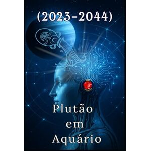 Rubi, Alina A Plutão em Aquário (2023–2044) Rubi, Alina A Plutão em Aquário (2023–2044)
