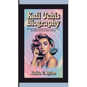 V. Rylan, Kaida KALI UCHIS BIOGRAPHY: How She Changed the Game with Her Voice and Vision — From Self-Made Star to Global Music Icon V. Rylan, Kaida KALI UCHIS BIOGRAPHY: How She Changed the Game with Her Voice and Vision — From Self-Made Star to Global Music Icon