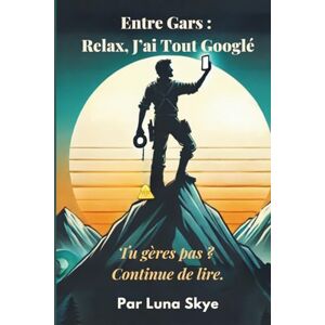Skye, Luna Entre Gars : Relax, J’ai Tout Googlé: Tu gères pas ? Continue de lire. (The Modern Talk Therapy Collection™ where the PhD is pending and the advice is pending-er.) Skye, Luna Entre Gars : Relax, J’ai Tout Googlé: Tu gères pas ? Continue de lire. (The Modern Talk Therapy Collection™ where the PhD is pending and the advice is pending-er.)