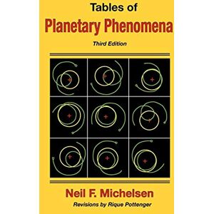 Michelsen, Neil F. Tables of Planetary Phenomena Michelsen, Neil F. Tables of Planetary Phenomena