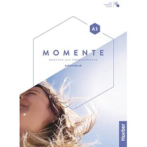 GLAS-PETERS, SABINE Momente in 3 Banden: Arbeitsbuch A1 plus interaktive Version GLAS-PETERS, SABINE Momente in 3 Banden: Arbeitsbuch A1 plus interaktive Version