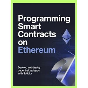 Israel, Jerry PROGRAMMING SMART CONTRACTS ON ETHEREUM: Develop and deploy decentralized apps with Solidity Israel, Jerry PROGRAMMING SMART CONTRACTS ON ETHEREUM: Develop and deploy decentralized apps with Solidity