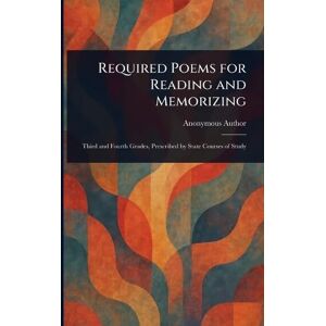 Anonymous Required Poems for Reading and Memorizing Anonymous Required Poems for Reading and Memorizing