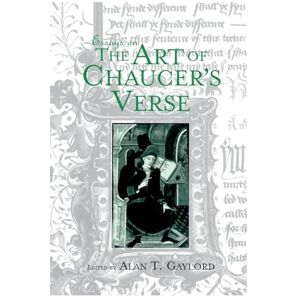 Essays on the Art of Chaucer's Verse (Basic Readings in Chaucer and His Time) Essays on the Art of Chaucer's Verse (Basic Readings in Chaucer and His Time)