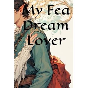 Bojorquez, Faith My Fea Dream Lover Bojorquez, Faith My Fea Dream Lover