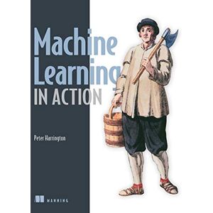 Manning Machine Learning in Action Manning Machine Learning in Action