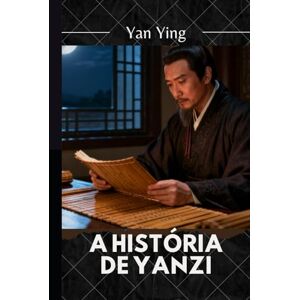 Yan, Ying A História de Yanzi Yan, Ying A História de Yanzi