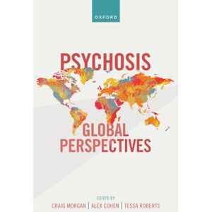Psychosis: Global Perspectives Psychosis: Global Perspectives
