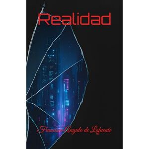 Angulo de Lafuente, Francisco Realidad Angulo de Lafuente, Francisco Realidad