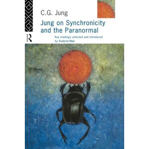 Jung, C.G. Jung on Synchronicity and the Paranormal Jung, C.G. Jung on Synchronicity and the Paranormal