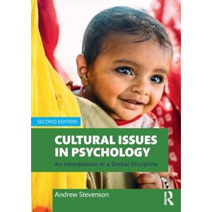 Stevenson, Andrew Cultural Issues in Psychology: An Introduction to a Global Discipline Stevenson, Andrew Cultural Issues in Psychology: An Introduction to a Global Discipline