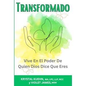 Kuehn, Krystal Transformado: Vive En El Poder De Quien Dios Dice Que Eres (New Day Devotional) Kuehn, Krystal Transformado: Vive En El Poder De Quien Dios Dice Que Eres (New Day Devotional)