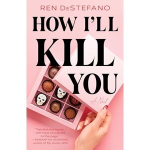 DeStefano, Ren How I'll Kill You DeStefano, Ren How I'll Kill You