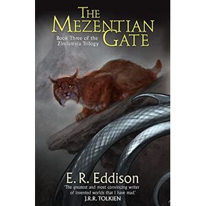 Eddison, E.R. THE MEZENTIAN GATE: Book 3 (Zimiamvia) Eddison, E.R. THE MEZENTIAN GATE: Book 3 (Zimiamvia)