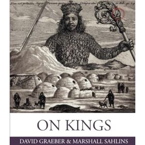 Graeber, David On Kings Graeber, David On Kings