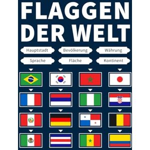 Spark, Scribble Flaggen der Welt: Flaggenführer, Hauptstädte, Bevölkerung, Währung, Sprachen, Fläche und Kontinent jedes Landes lernen Spark, Scribble Flaggen der Welt: Flaggenführer, Hauptstädte, Bevölkerung, Währung, Sprachen, Fläche und Kontinent jedes Landes lernen