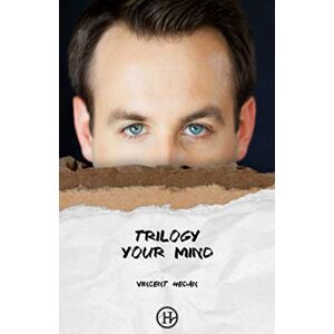 Vincent Trilogy Your Mind Vincent Trilogy Your Mind