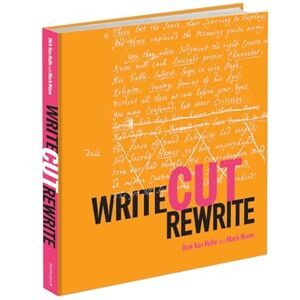Hulle, Dirk Van Write Cut Rewrite: The Cutting Room Floor of Modern Literature Hulle, Dirk Van Write Cut Rewrite: The Cutting Room Floor of Modern Literature