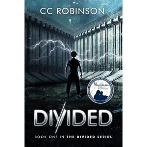 Robinson Divided: Book One in the Divided Series: 1 Robinson Divided: Book One in the Divided Series: 1
