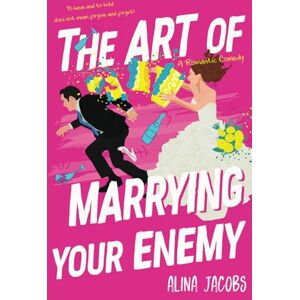 Jacobs, Alina The Art of Marrying Your Enemy: A Romantic Comedy (The Richmond Brothers) Jacobs, Alina The Art of Marrying Your Enemy: A Romantic Comedy (The Richmond Brothers)