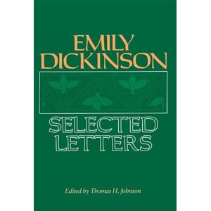 Dickinson Emily : Selected Letters Dickinson Emily : Selected Letters