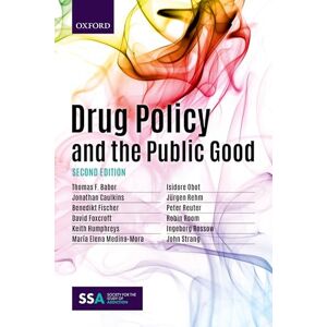 Babor, Thomas Drug Policy and the Public Good Babor, Thomas Drug Policy and the Public Good