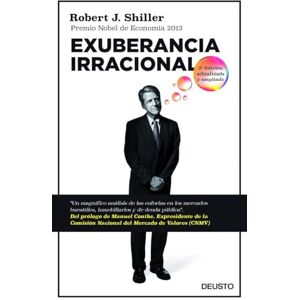 Shiller, Robert J. Exuberancia irracional Shiller, Robert J. Exuberancia irracional