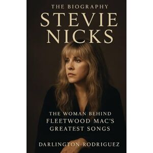 Rodriguez The Biography Stevie Nicks: The Woman Behind Fleetwood Mac's Greatest Songs Rodriguez The Biography Stevie Nicks: The Woman Behind Fleetwood Mac's Greatest Songs